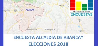 Encuesta Alcaldía de Abancay – Setiembre 2018